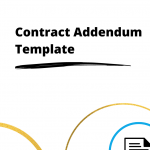 Contract Addendum Template: Tips, Components, and Sample